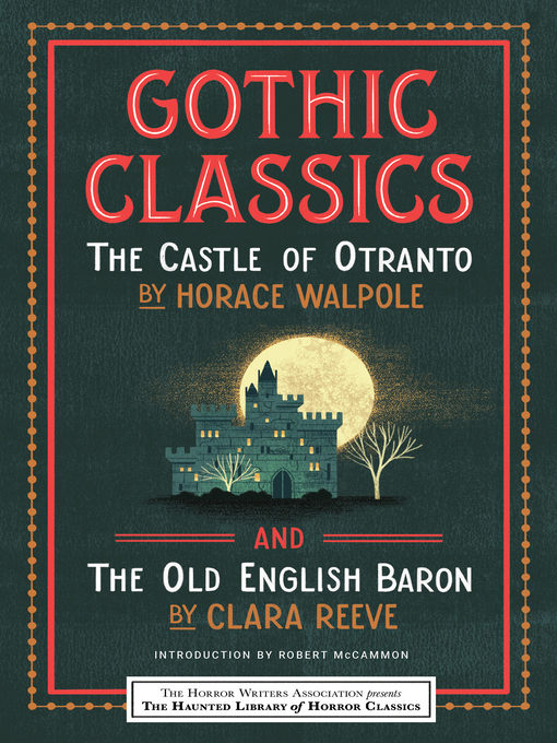 Title details for Gothic Classics by Horace Walpole - Available